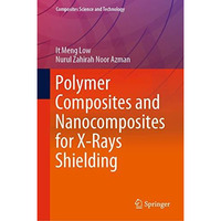 Polymer Composites and Nanocomposites for  X-Rays Shielding [Hardcover]