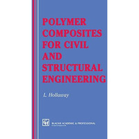 Polymer Composites for Civil and Structural Engineering [Paperback]