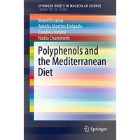 Polyphenols and the Mediterranean Diet [Paperback]