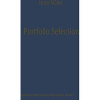 Portfolio Selection als Entscheidungsmodell deutscher Investmentgesellschaften [Paperback]