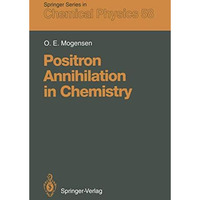 Positron Annihilation in Chemistry [Paperback]