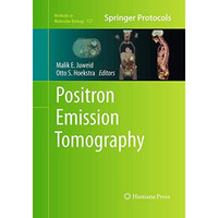 Positron Emission Tomography [Paperback]