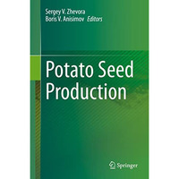 Potato Seed Production [Hardcover]