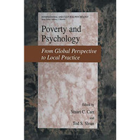 Poverty and Psychology: From Global Perspective to Local Practice [Paperback]