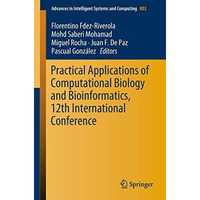 Practical Applications of Computational Biology and Bioinformatics, 12th Interna [Paperback]