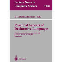 Practical Aspects of Declarative Languages: Third International Symposium, PADL  [Paperback]