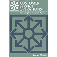 Practical Handbook of CUSTOMER SERVICE OPERATIONS [Hardcover]