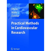 Practical Methods in Cardiovascular Research [Hardcover]