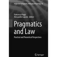 Pragmatics and Law: Practical and Theoretical Perspectives [Paperback]