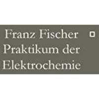 Praktikum der Elektrochemie [Paperback]