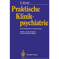 Praktische Klinikpsychiatrie [Paperback]