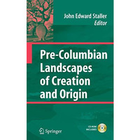 Pre-Columbian Landscapes of Creation and Origin [Paperback]