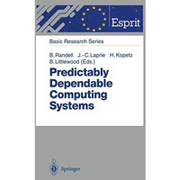 Predictably Dependable Computing Systems [Paperback]