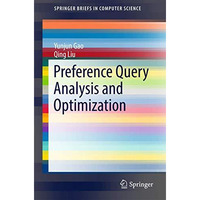 Preference Query Analysis and Optimization [Paperback]