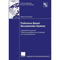 Preference-Based-Recommender-Systeme: Individuelle neuronale Pr?ferenzmodellieru [Paperback]