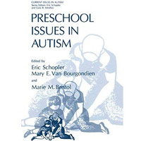 Preschool Issues in Autism [Paperback]