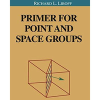 Primer for Point and Space Groups [Hardcover]