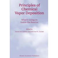 Principles of Chemical Vapor Deposition [Paperback]