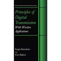 Principles of Digital Transmission: With Wireless Applications [Paperback]