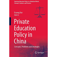 Private Education Policy in China: Concepts, Problems and Strategies [Hardcover]