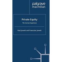 Private Equity: The German Experience [Paperback]