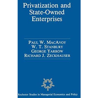 Privatization and State-Owned Enterprises: Lessons from the United States, Great [Paperback]