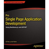 Pro Single Page Application Development: Using Backbone.js and ASP.NET [Paperback]