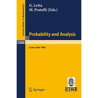 Probability and Analysis: Held at Varenna (Como); Italy, May, 31 - June 8, 1985 [Paperback]