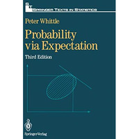 Probability via Expectation [Paperback]