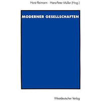 Probleme moderner Gesellschaften: Peter Atteslander zum 65. Geburtstag [Paperback]