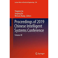 Proceedings of 2019 Chinese Intelligent Systems Conference: Volume III [Hardcover]