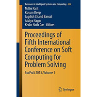 Proceedings of Fifth International Conference on Soft Computing for Problem Solv [Paperback]