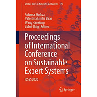 Proceedings of International Conference on Sustainable Expert Systems: ICSES 202 [Hardcover]