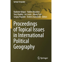 Proceedings of Topical Issues in International Political Geography [Paperback]