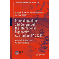 Proceedings of the 21st Congress of the International Ergonomics Association (IE [Paperback]