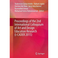 Proceedings of the 2nd International Colloquium of Art and Design Education Rese [Hardcover]