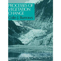 Processes of Vegetation Change [Paperback]