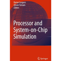 Processor and System-on-Chip Simulation [Hardcover]