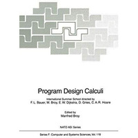 Program Design Calculi [Hardcover]