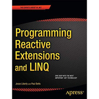 Programming Reactive Extensions and LINQ [Paperback]