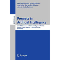 Progress in Artificial Intelligence: 21st EPIA Conference on Artificial Intellig [Paperback]