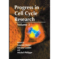 Progress in Cell Cycle Research: Volume 3 [Hardcover]