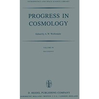 Progress in Cosmology: Proceedings of the Oxford International Symposium held in [Paperback]