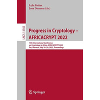 Progress in Cryptology - AFRICACRYPT 2022: 13th International Conference on Cryp [Paperback]