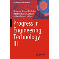 Progress in Engineering Technology III [Paperback]