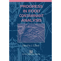 Progress in Food Contaminant Analysis [Paperback]