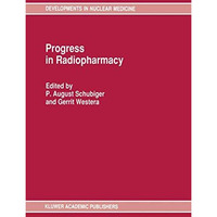 Progress in Radiopharmacy [Hardcover]