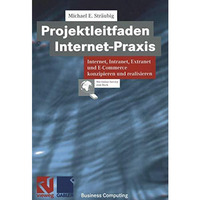 Projektleitfaden Internet-Praxis: Internet, Intranet, Extranet und E-Commerce ko [Paperback]