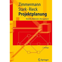 Projektplanung: Modelle, Methoden, Management [Paperback]