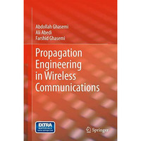 Propagation Engineering in Wireless Communications [Hardcover]